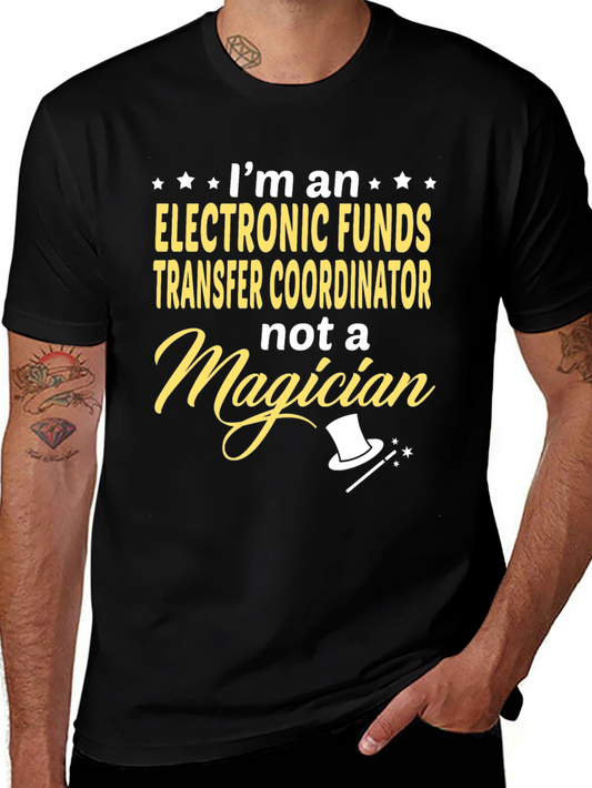 Electronic Funds Transfer Coordinator T-Shirt