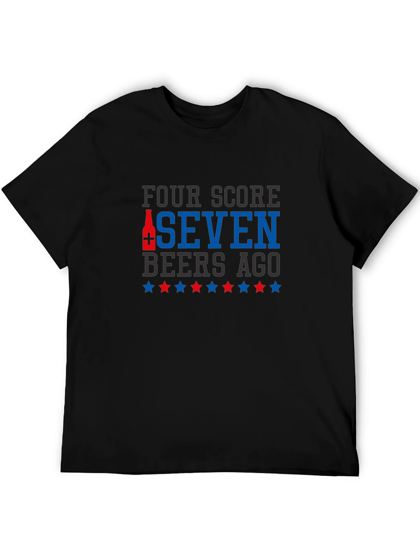Four Score Seven Beers Ago T-Shirt