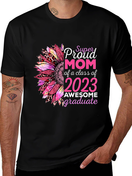 Super Proud Mom of a Class of 2023 Graduate Sunflower T-Shirt