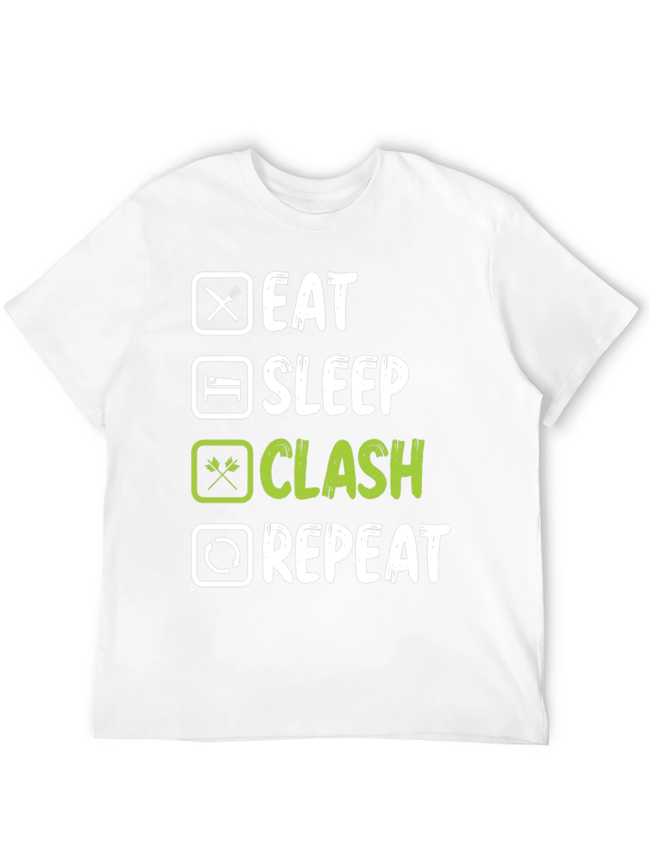 Eat Sleep Clash Repeat T-Shirt