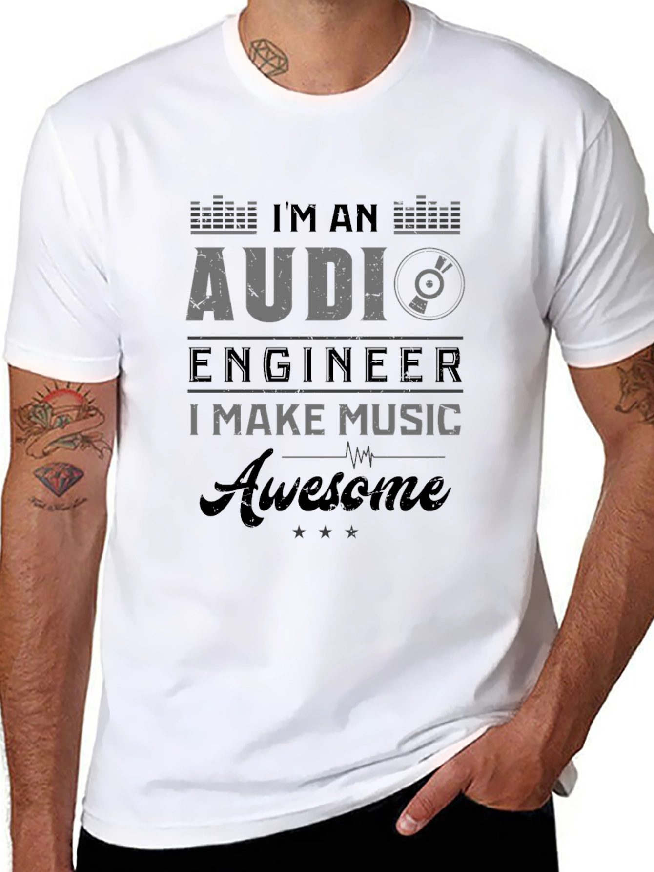 Im an Audio Engineer - Awesome Music T-Shirt