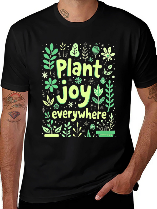 Plant Joy Everywhere T-Shirt