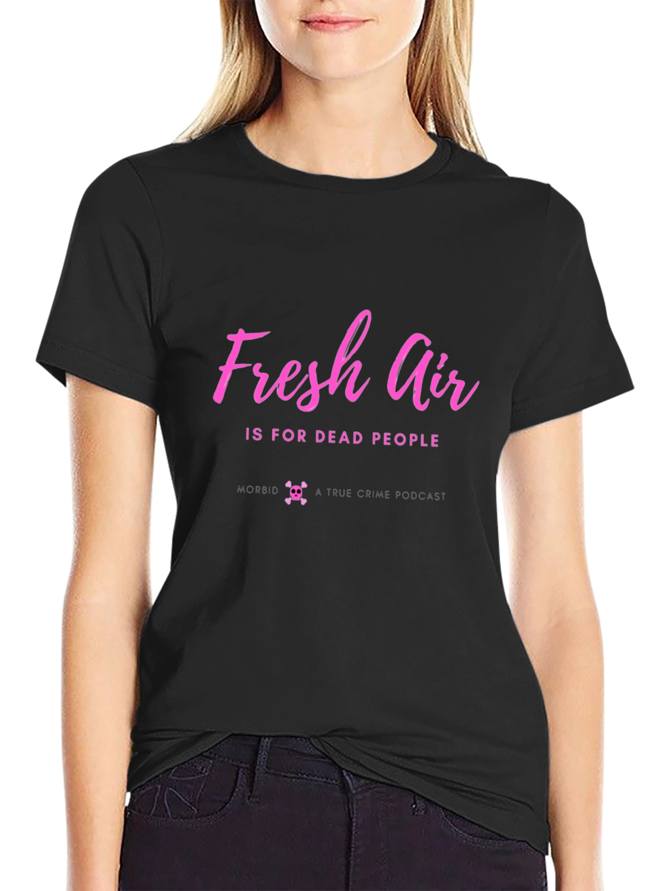 Fresh Air is for Dead People T-Shirt