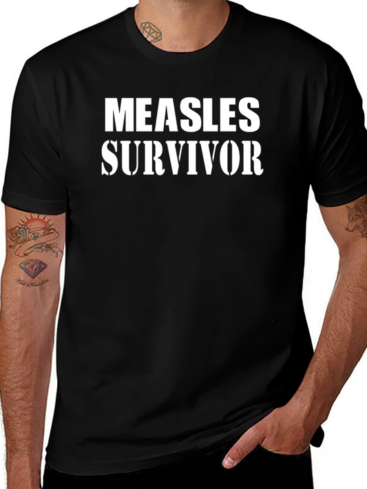 Measles Survivor Graphic Tee