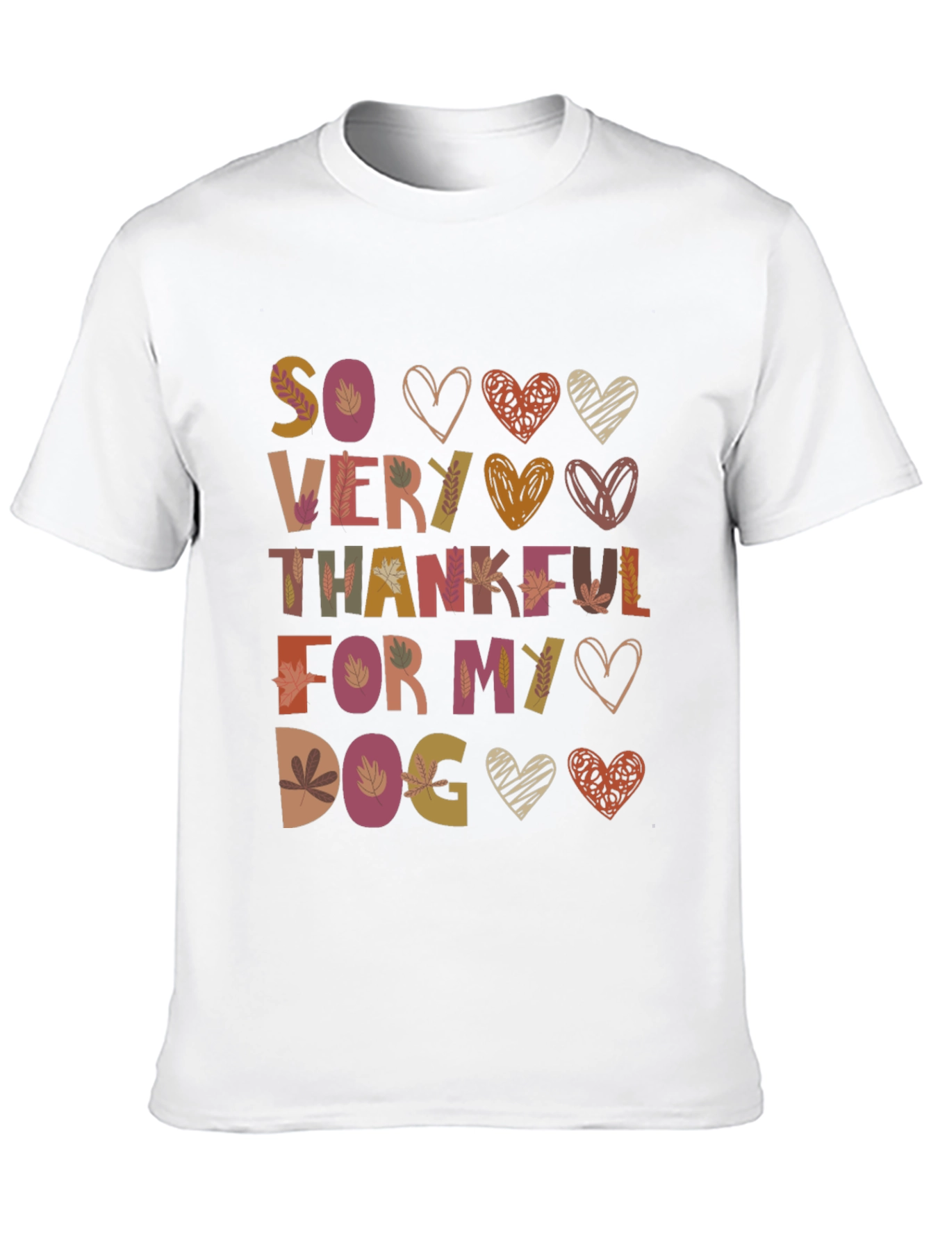 So Very Thankful For My Dog Tee