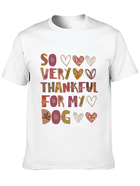 So Very Thankful For My Dog Tee