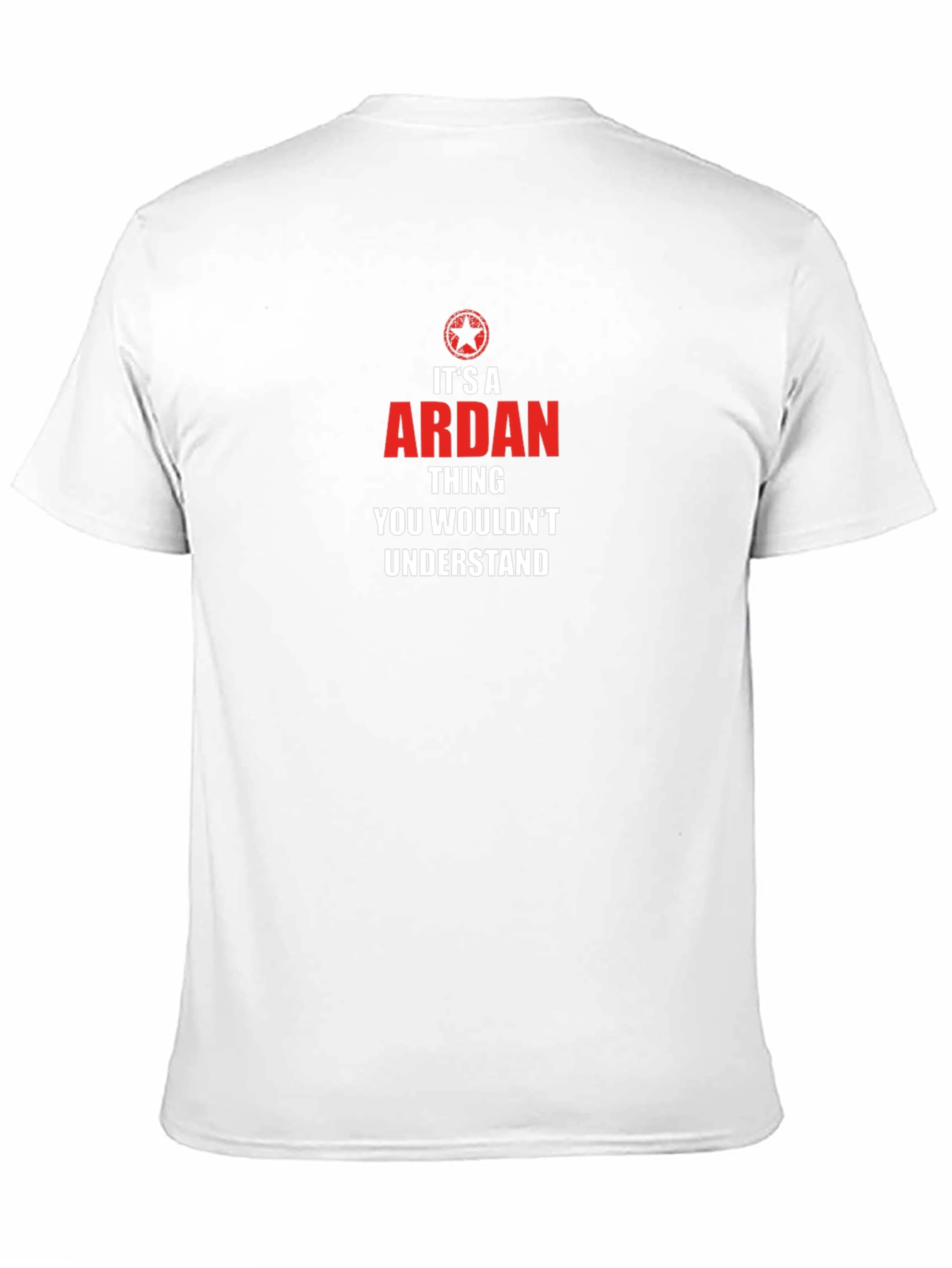 Ardan Thing T-Shirt - Personalized Gift