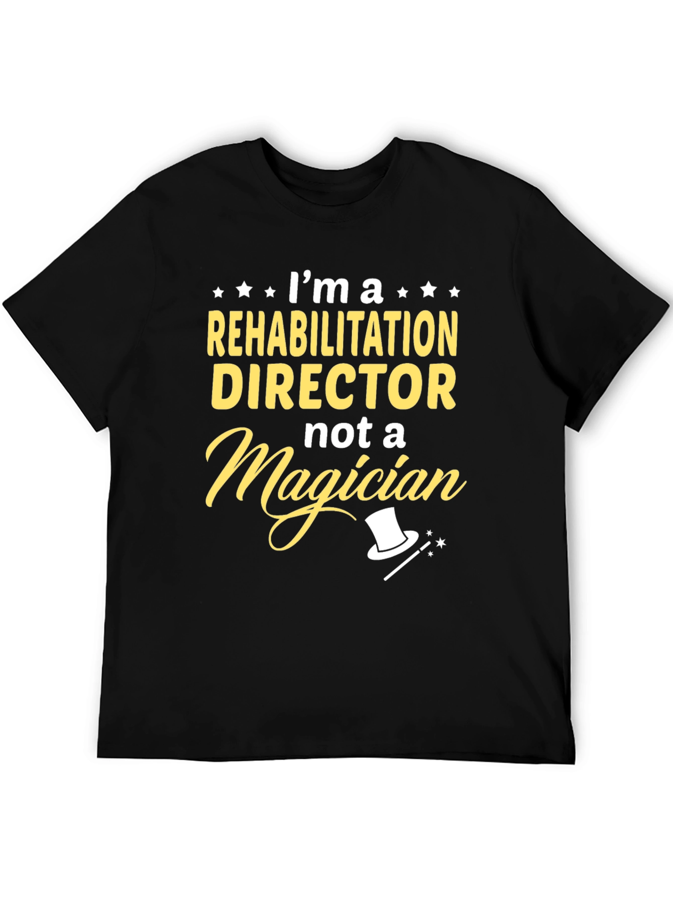 Rehabilitation Director T-Shirt Funny Job Tee