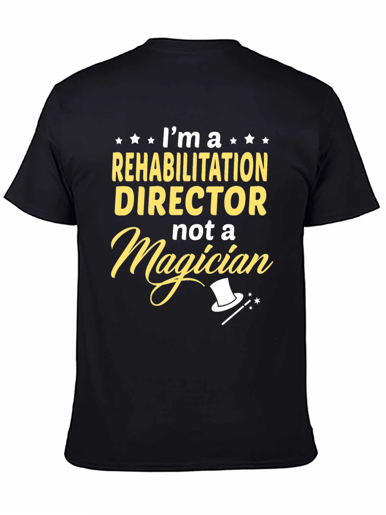 Rehabilitation Director T-Shirt Funny Job Tee