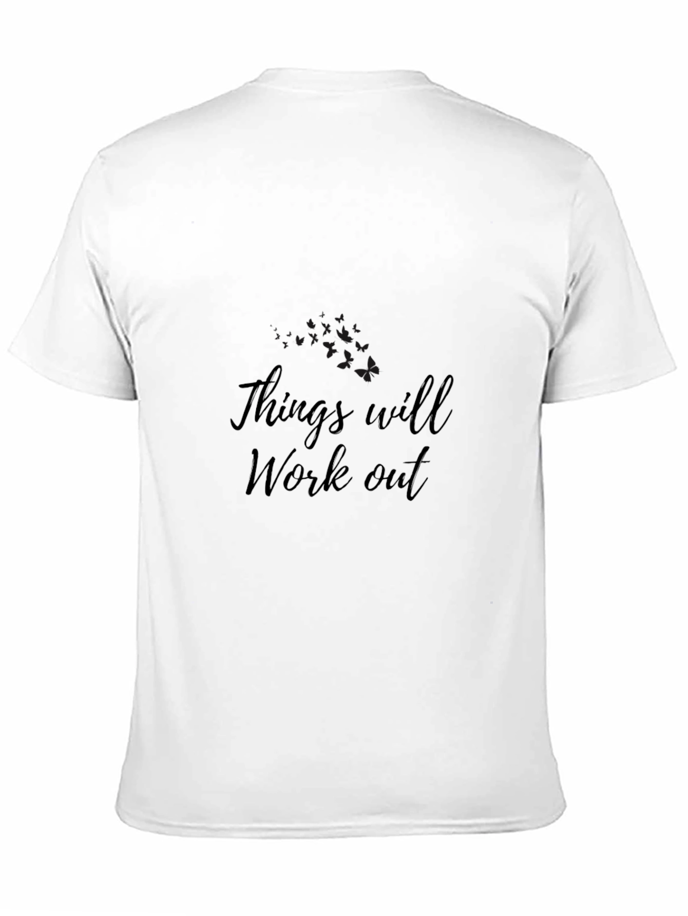 Motivational Things Will Work Out Black T-Shirt