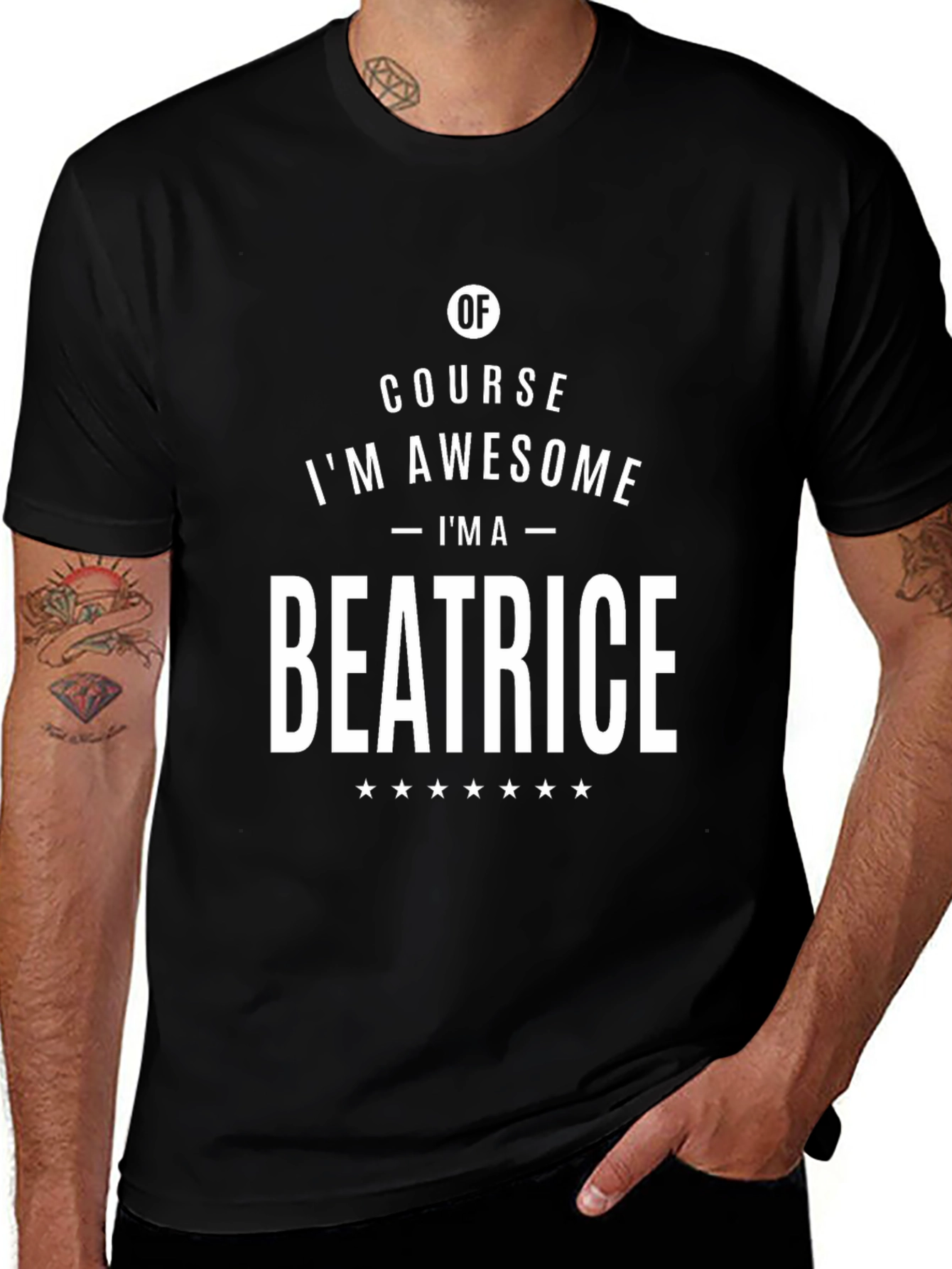 Of Course Im Awesome - Im A Beatrice T-Shirt