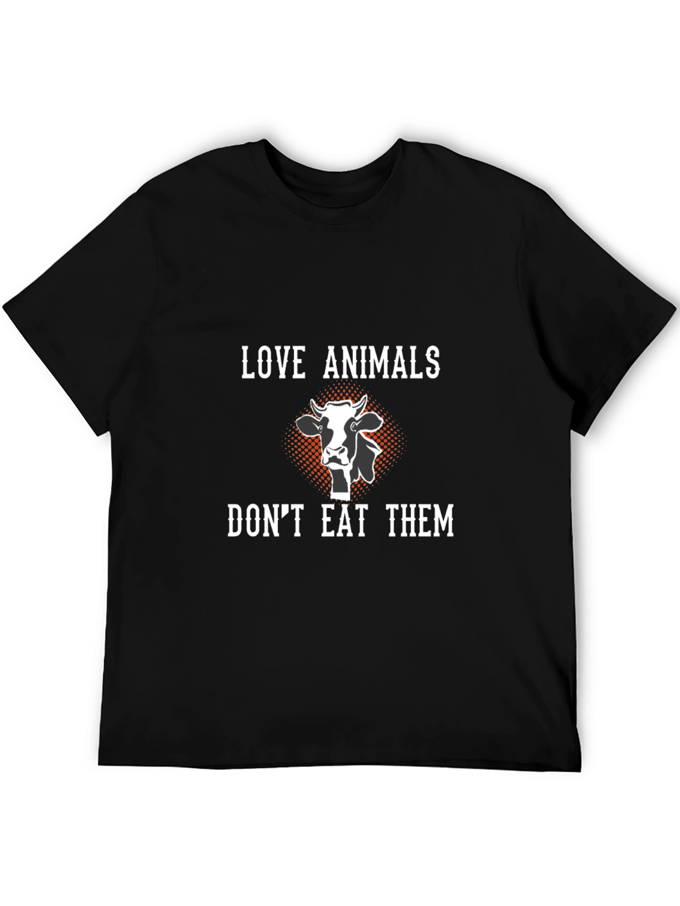 Love Animals Dont Eat Them Black T-Shirt