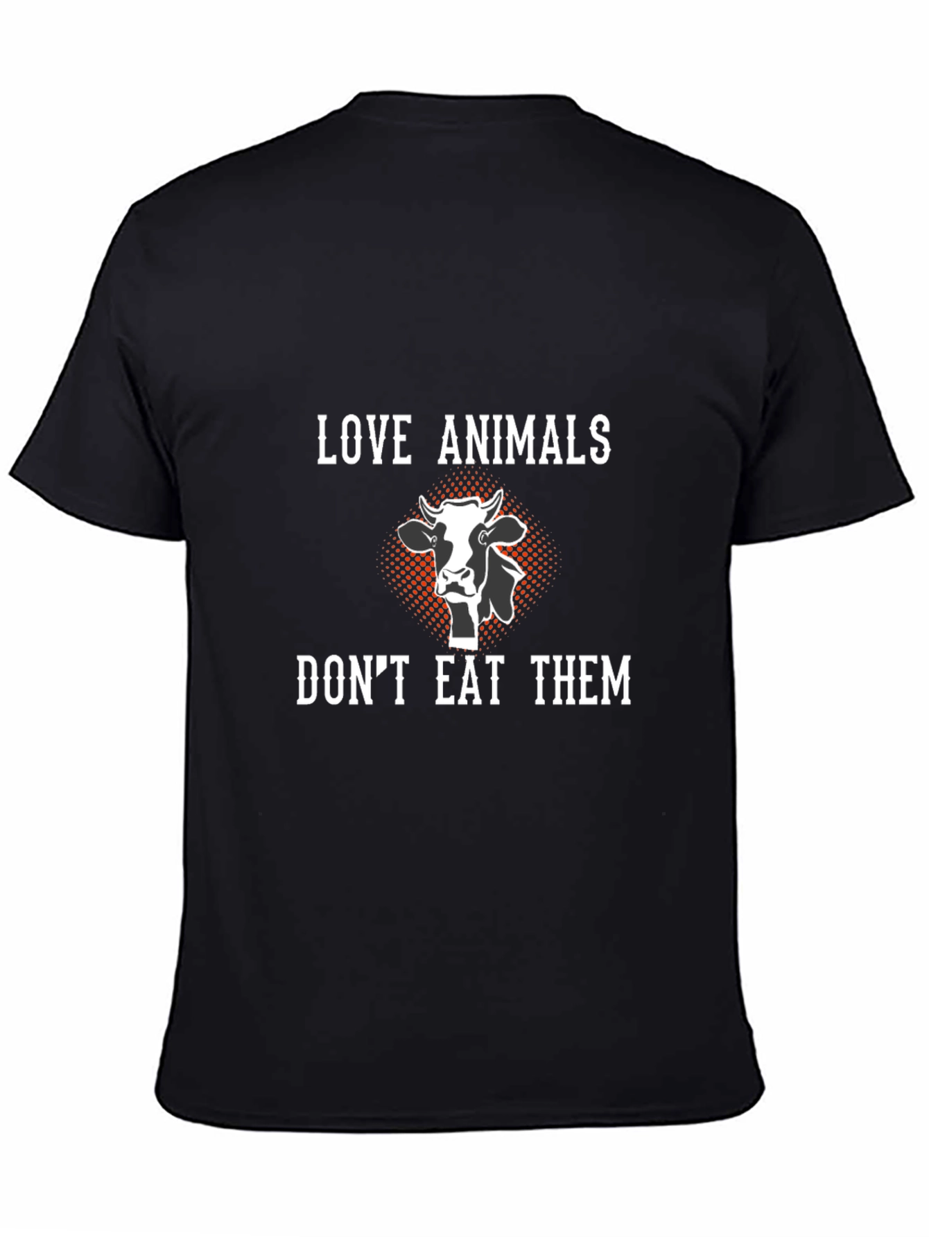 Love Animals Dont Eat Them Black T-Shirt