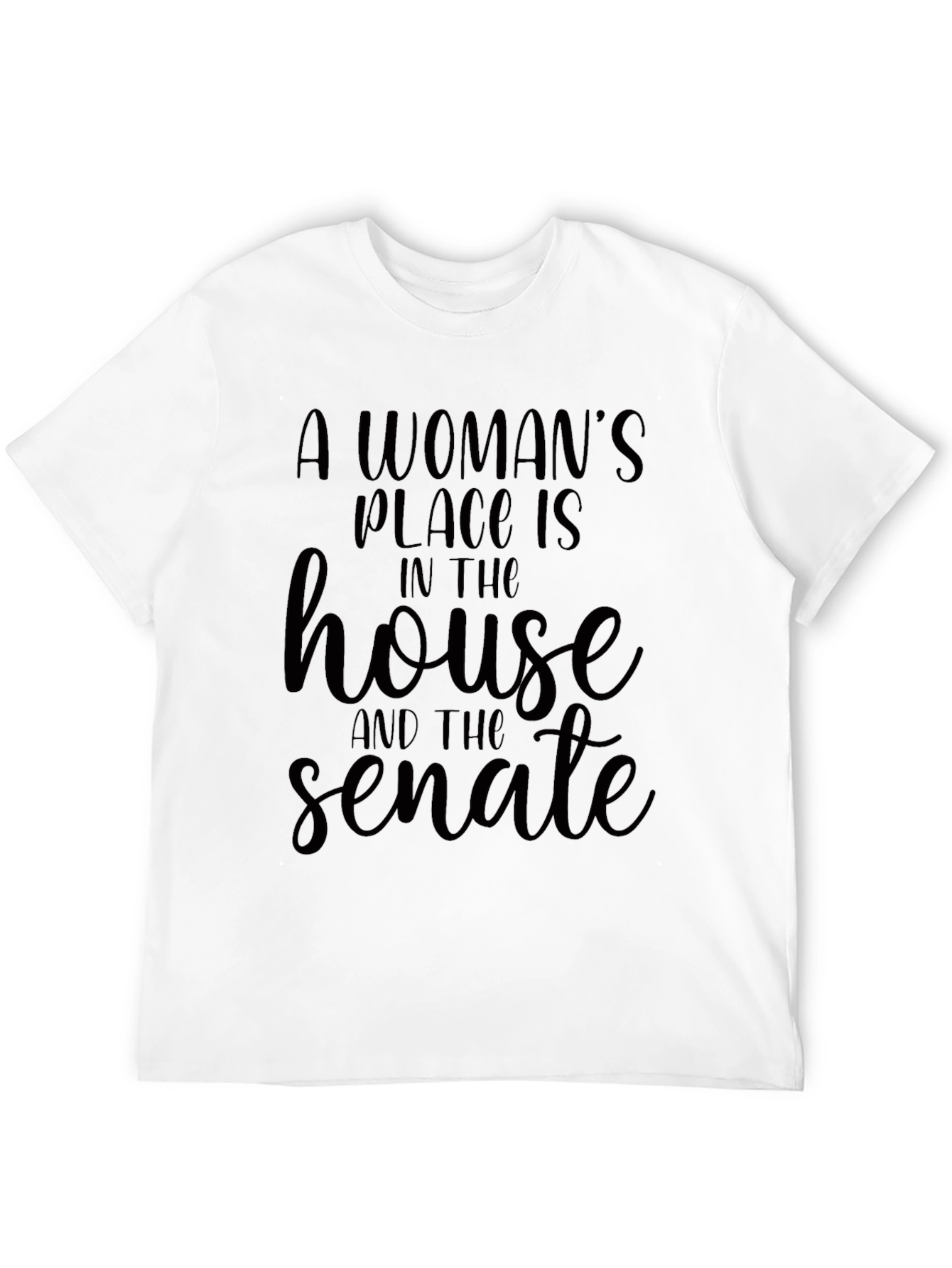 Empowering Womens Rights T-Shirt: House & Senate