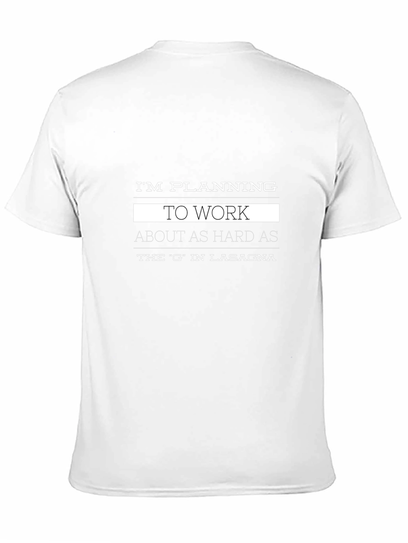 Funny Lasagna Work Ethic Graphic T-Shirt
