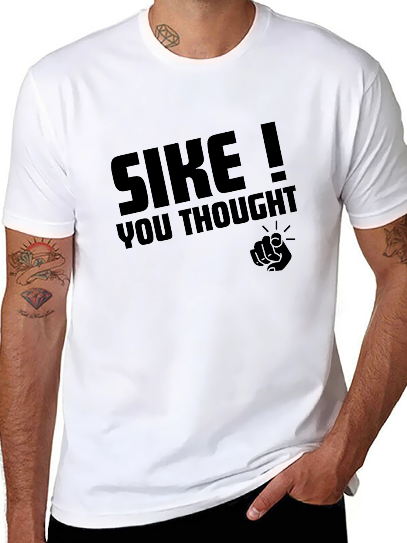 SIKE! Graphic Tee - You Thought!