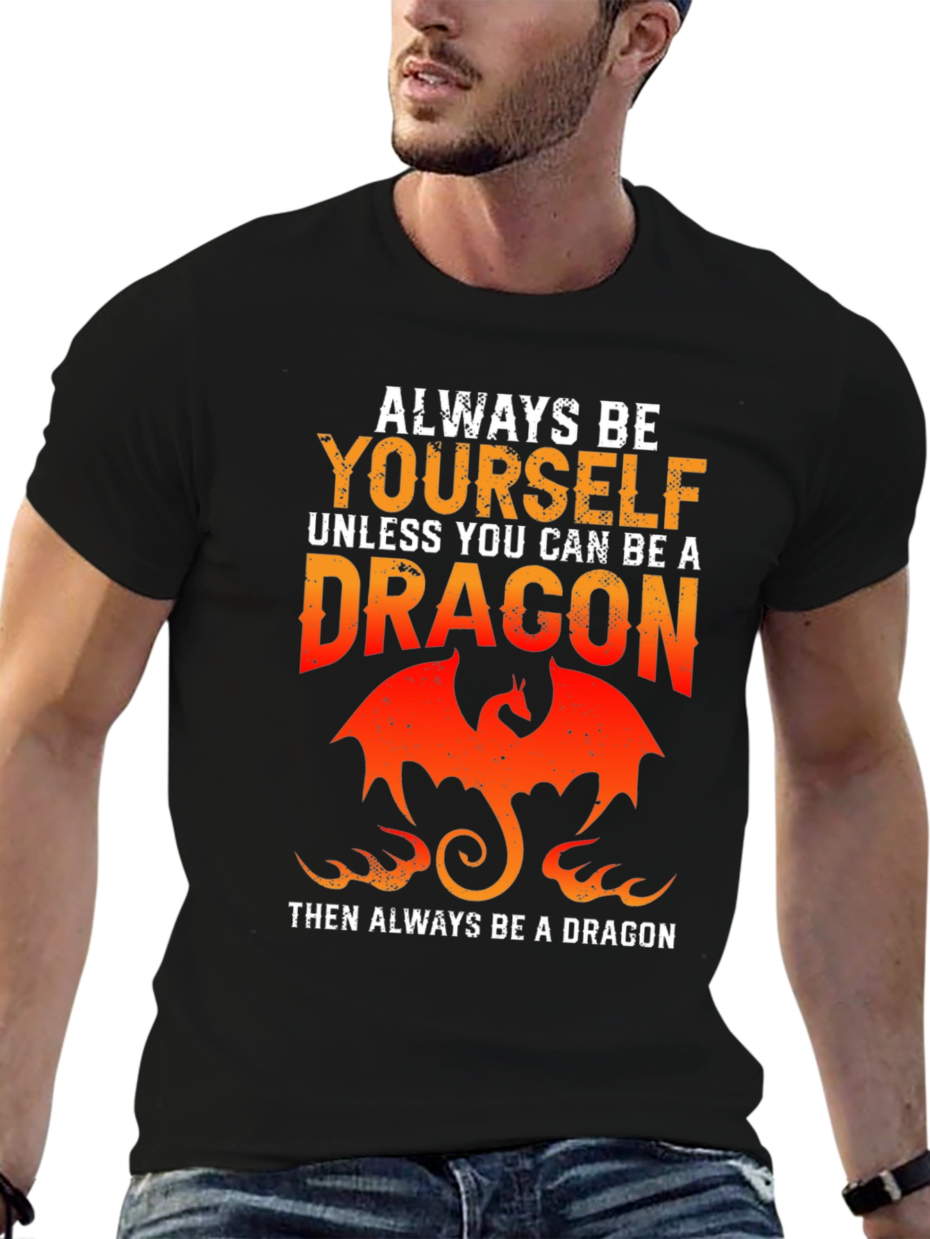Always Be Yourself Unless Dragon T-Shirt