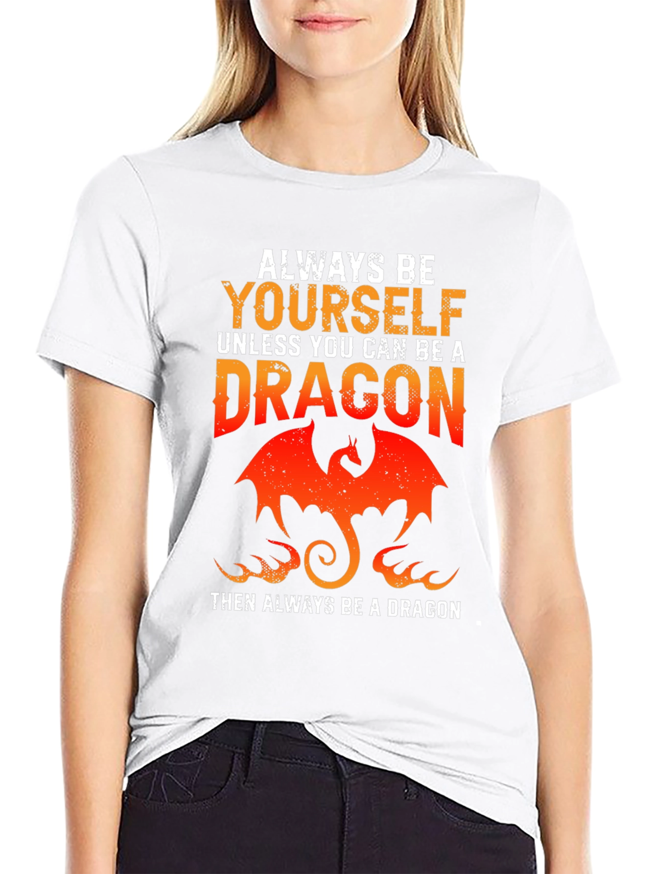 Always Be Yourself Unless Dragon T-Shirt