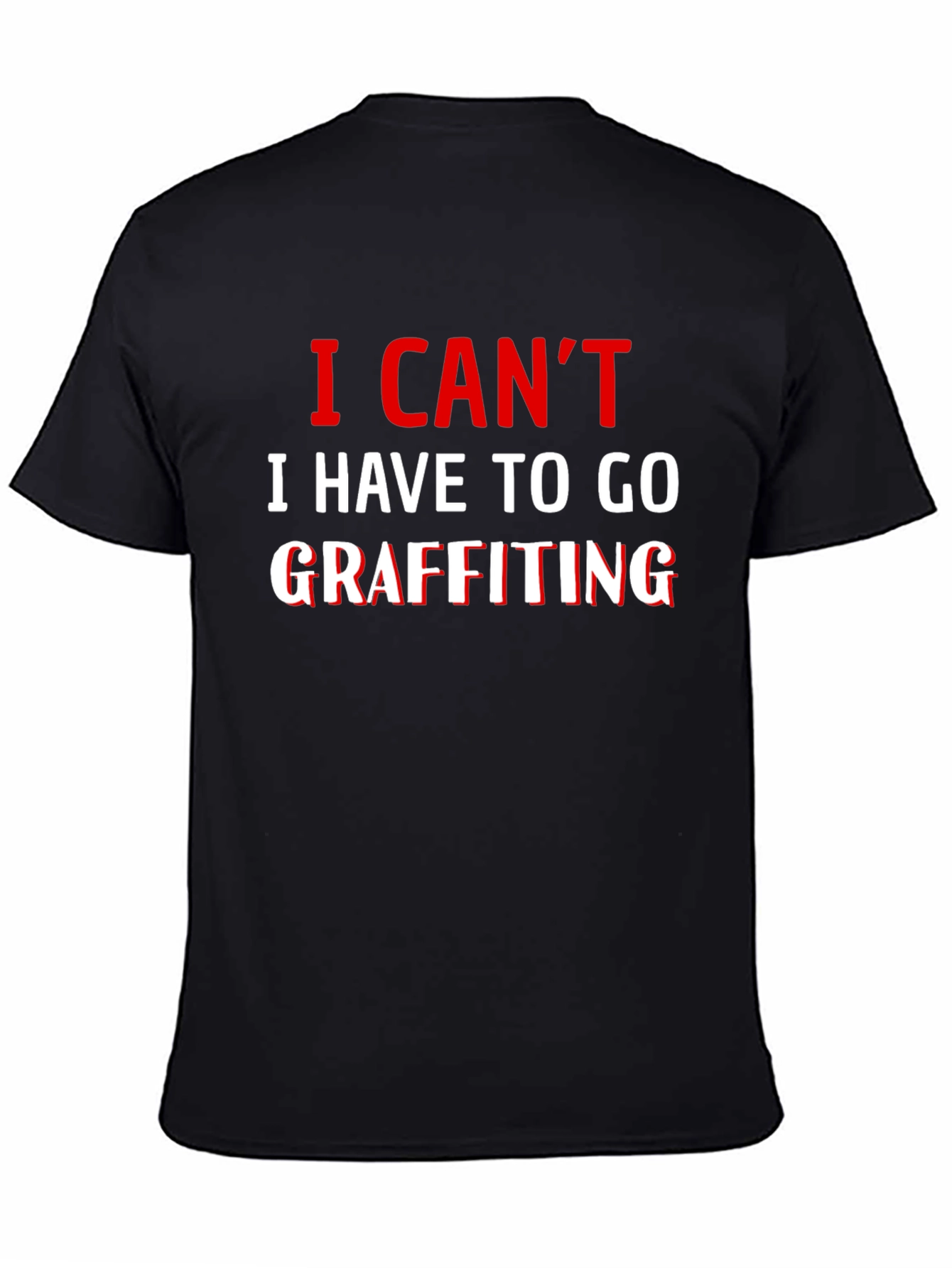 I Cant Graffiting T-Shirt - Black Crew Neck