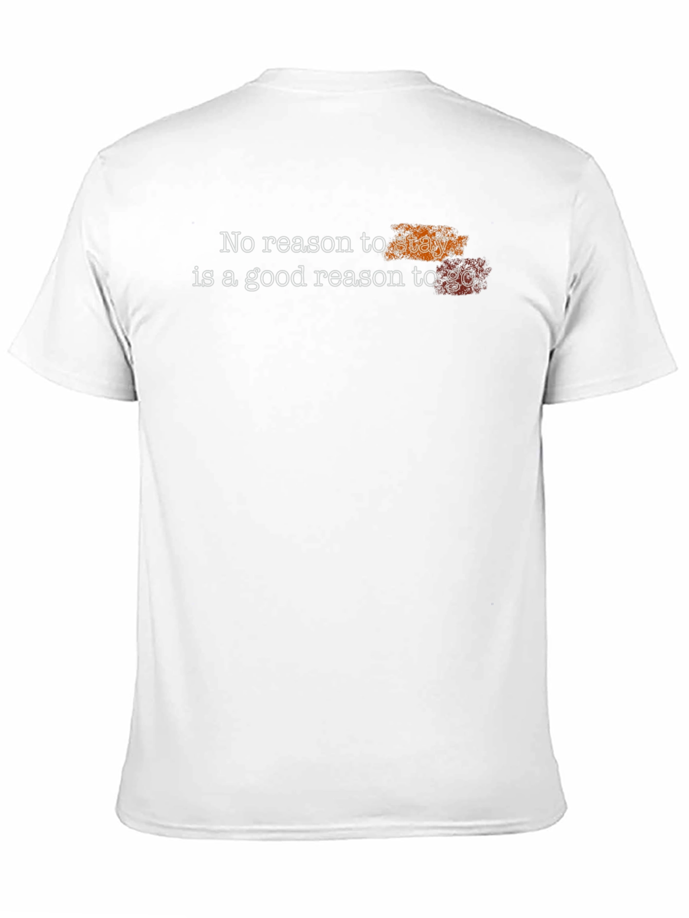 Motivational Graphic Tee - No Reason to Stay