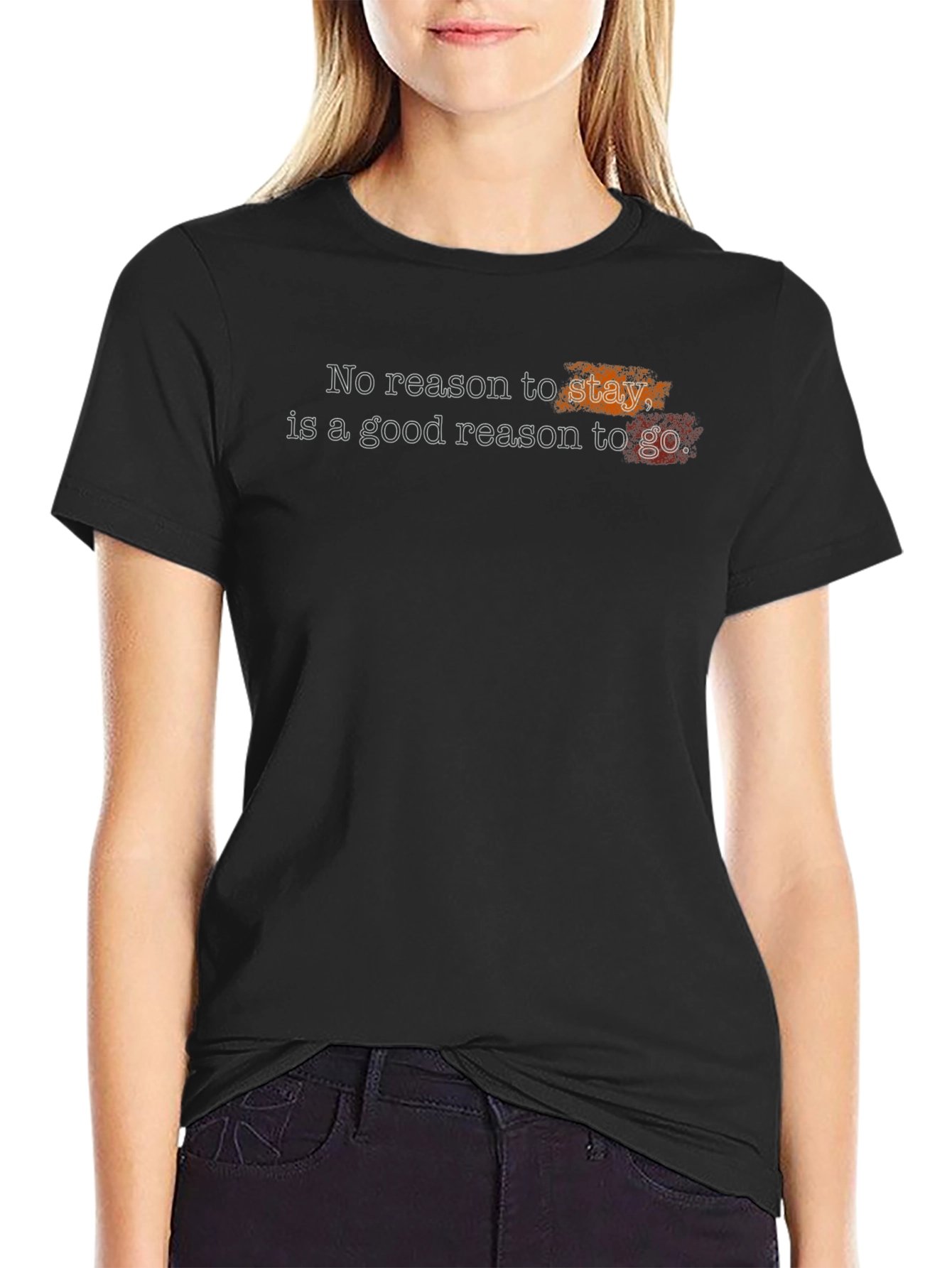Motivational Graphic Tee - No Reason to Stay