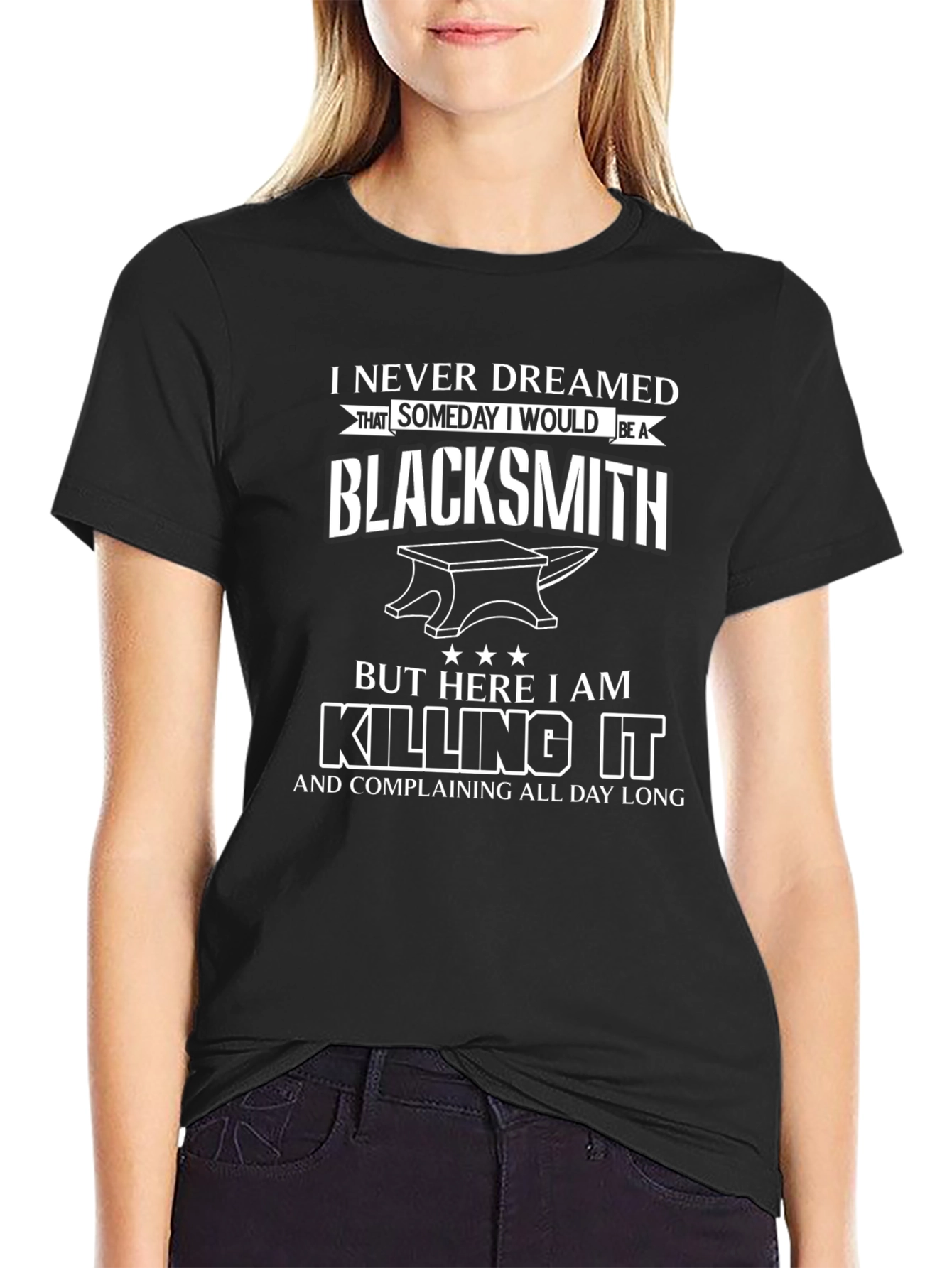 Blacksmith T-Shirt: Never Dreamed Black Tee