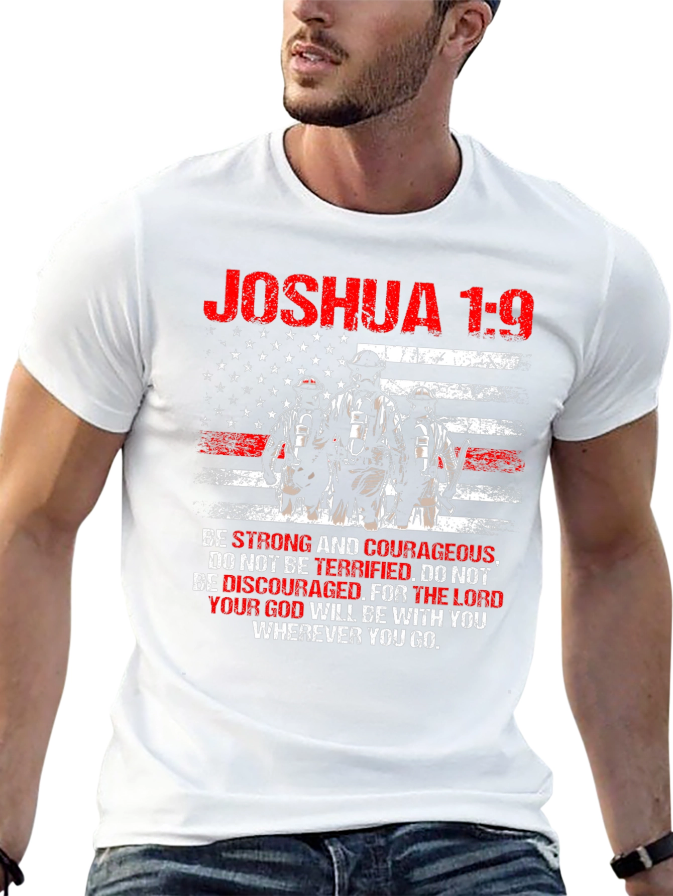 Joshua 1:9 Firefighter T-Shirt