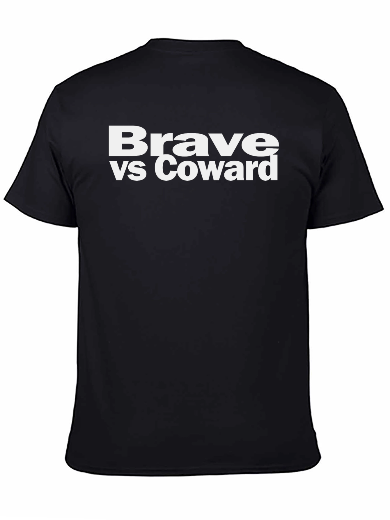 Brave vs Coward Graphic T-Shirt - Bold Statement Tee