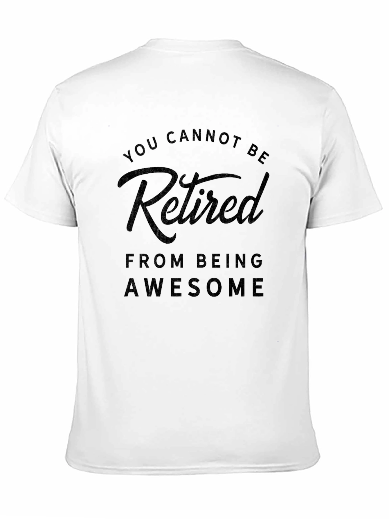 Retired From Being Awesome Black T-Shirt