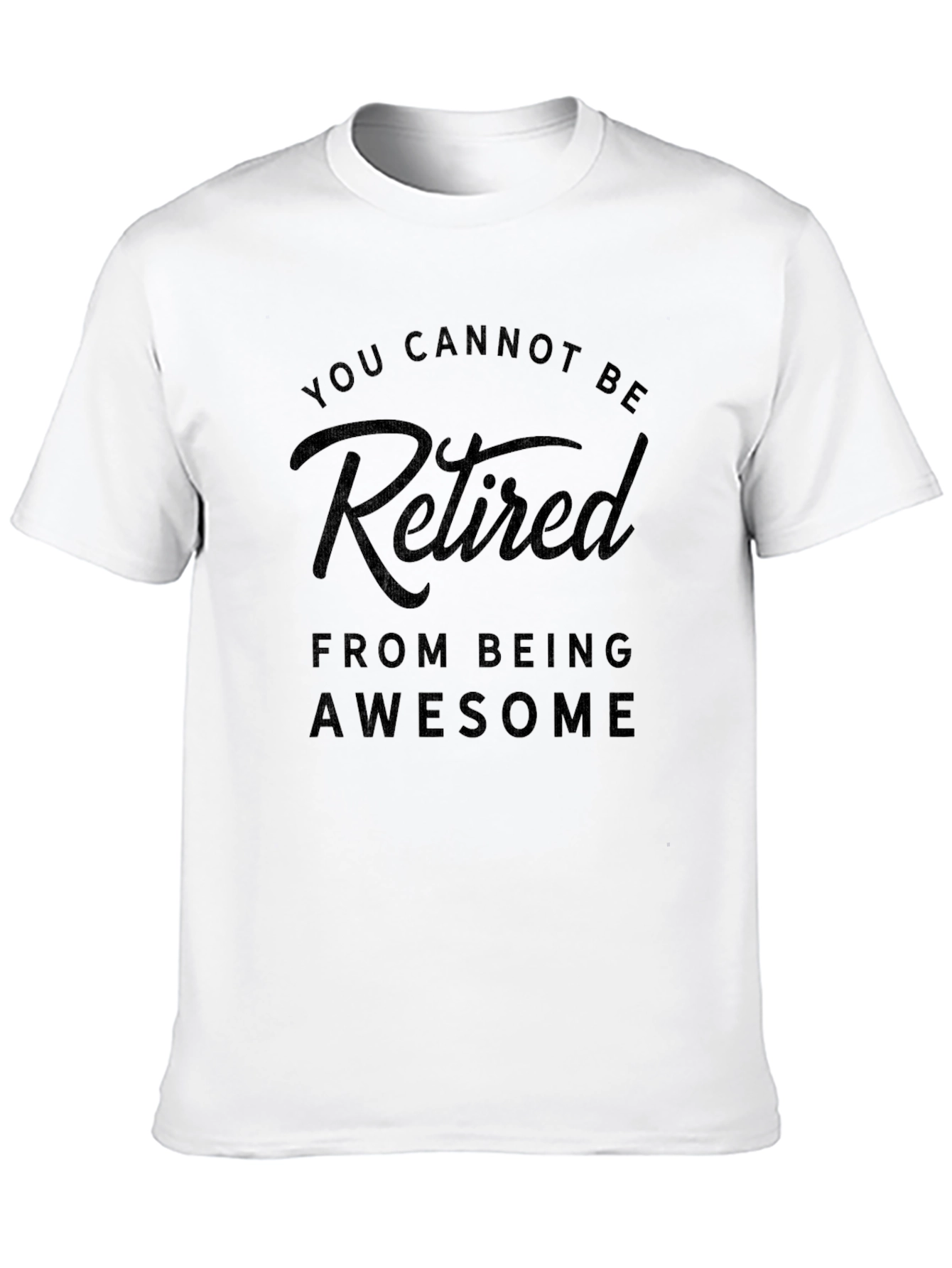 Retired From Being Awesome Black T-Shirt