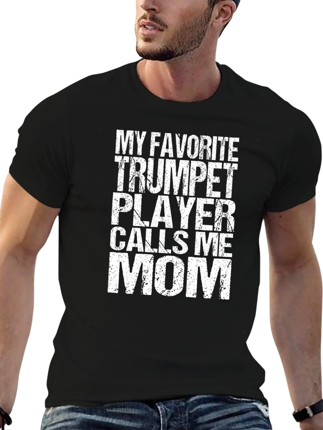 My Favorite Trumpet Player Calls Me Mom T-Shirt