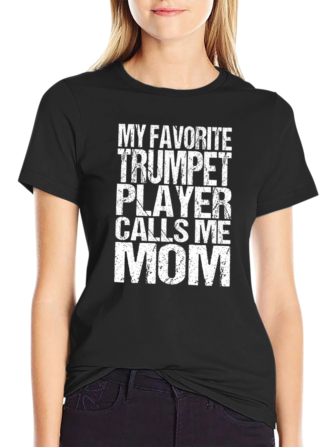 My Favorite Trumpet Player Calls Me Mom T-Shirt