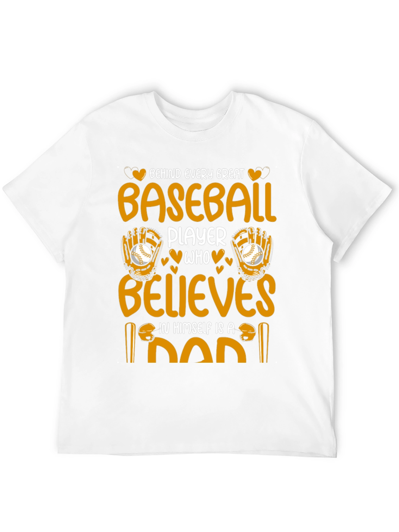 Baseball Dad T-Shirt: Great Player Believer