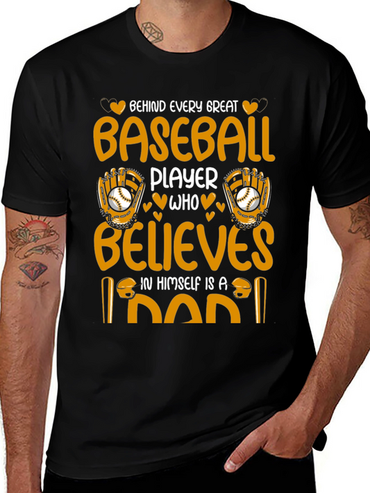 Baseball Dad T-Shirt: Great Player Believer