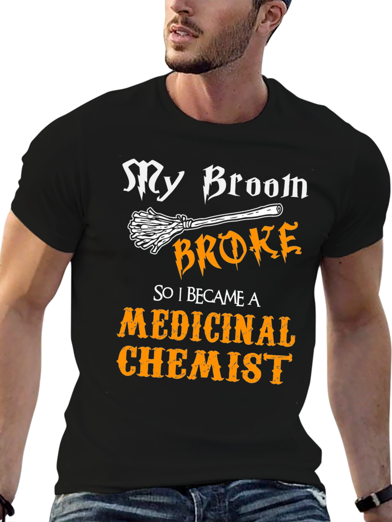 My Broom Broke Medicinal Chemist Funny Halloween T-Shirt