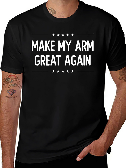 Make My Arm Great Again T-Shirt Funny Gym Workout Shirt