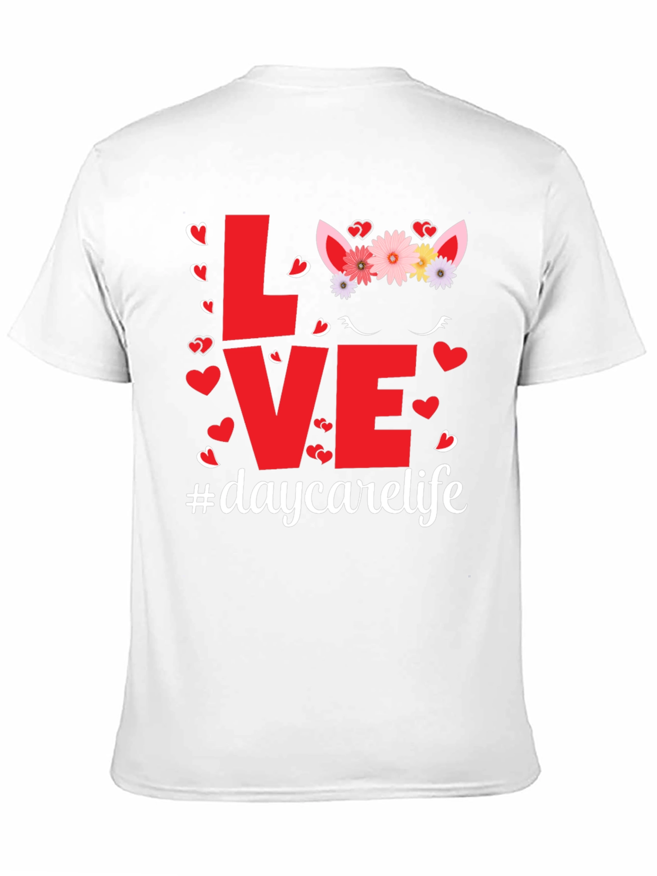 Love Daycare Life T-Shirt