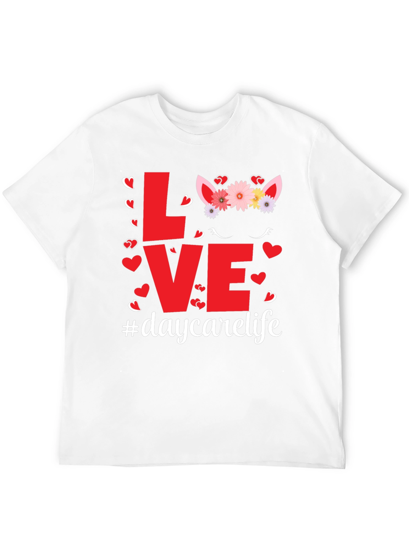 Love Daycare Life T-Shirt