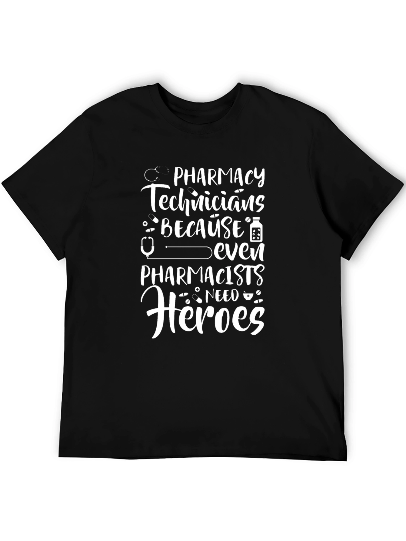 Pharmacy Technician Hero T-Shirt