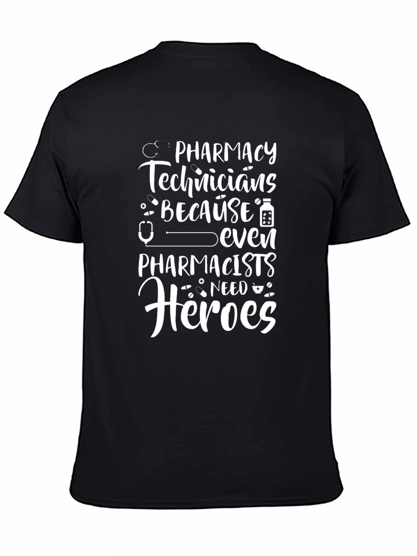 Pharmacy Technician Hero T-Shirt