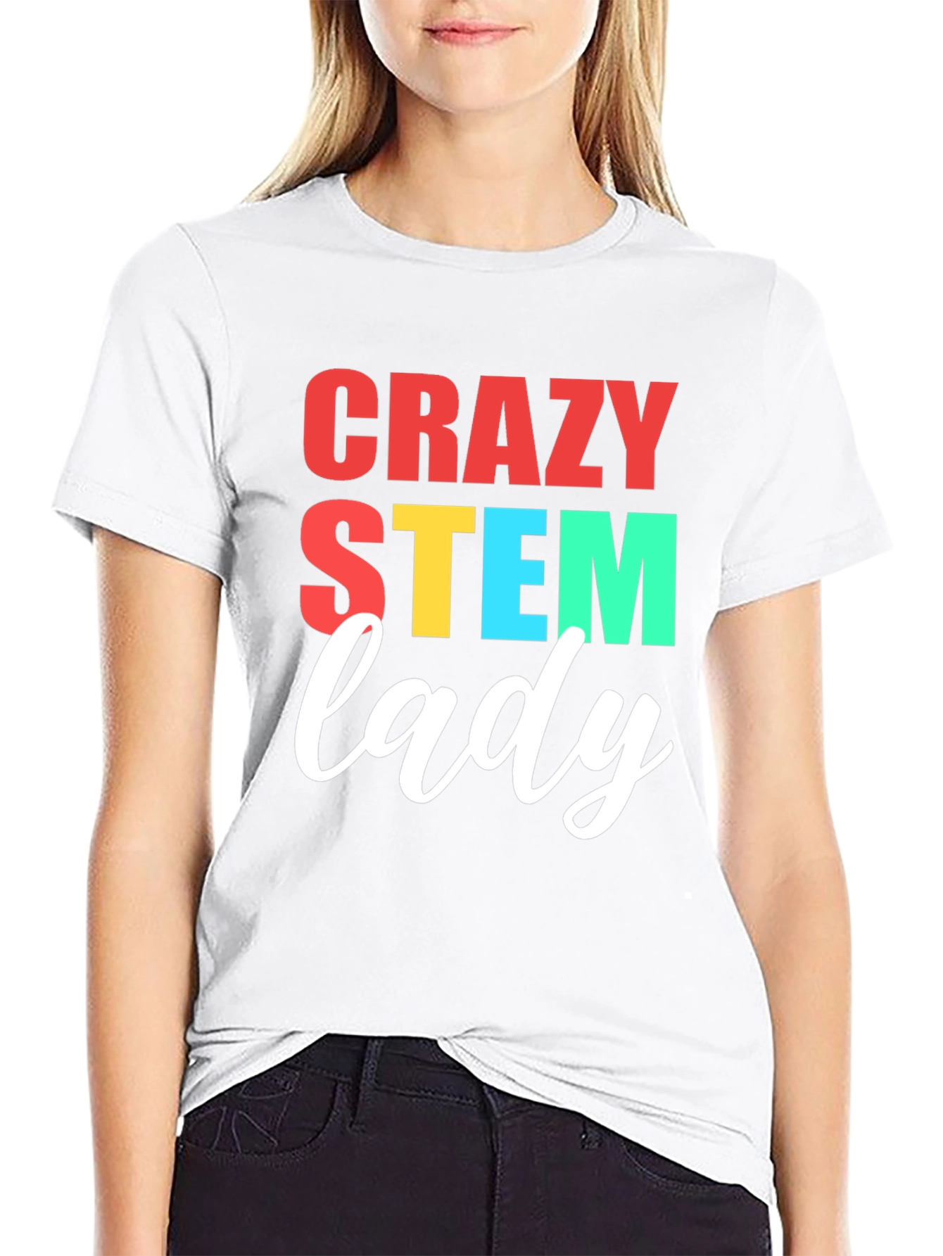 Crazy STEM Lady T-Shirt - Science Tee