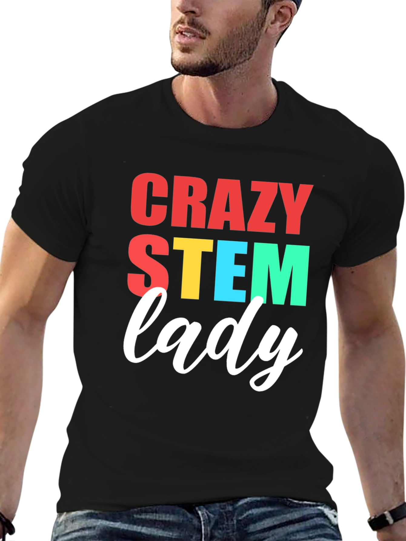 Crazy STEM Lady T-Shirt - Science Tee