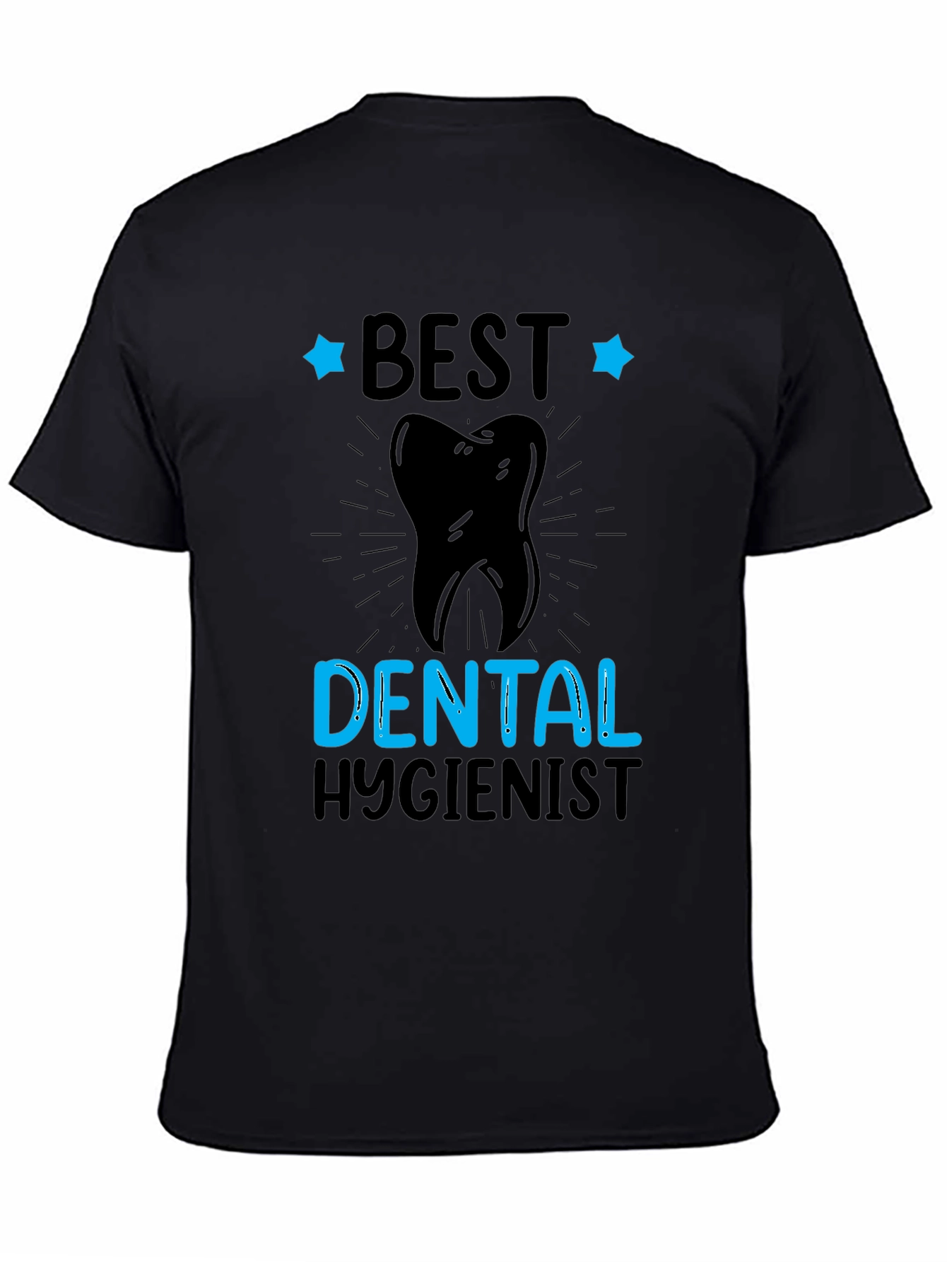 Best Dental Hygienist T-Shirt