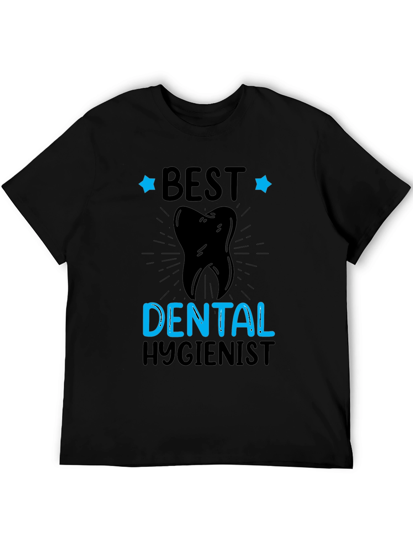 Best Dental Hygienist T-Shirt