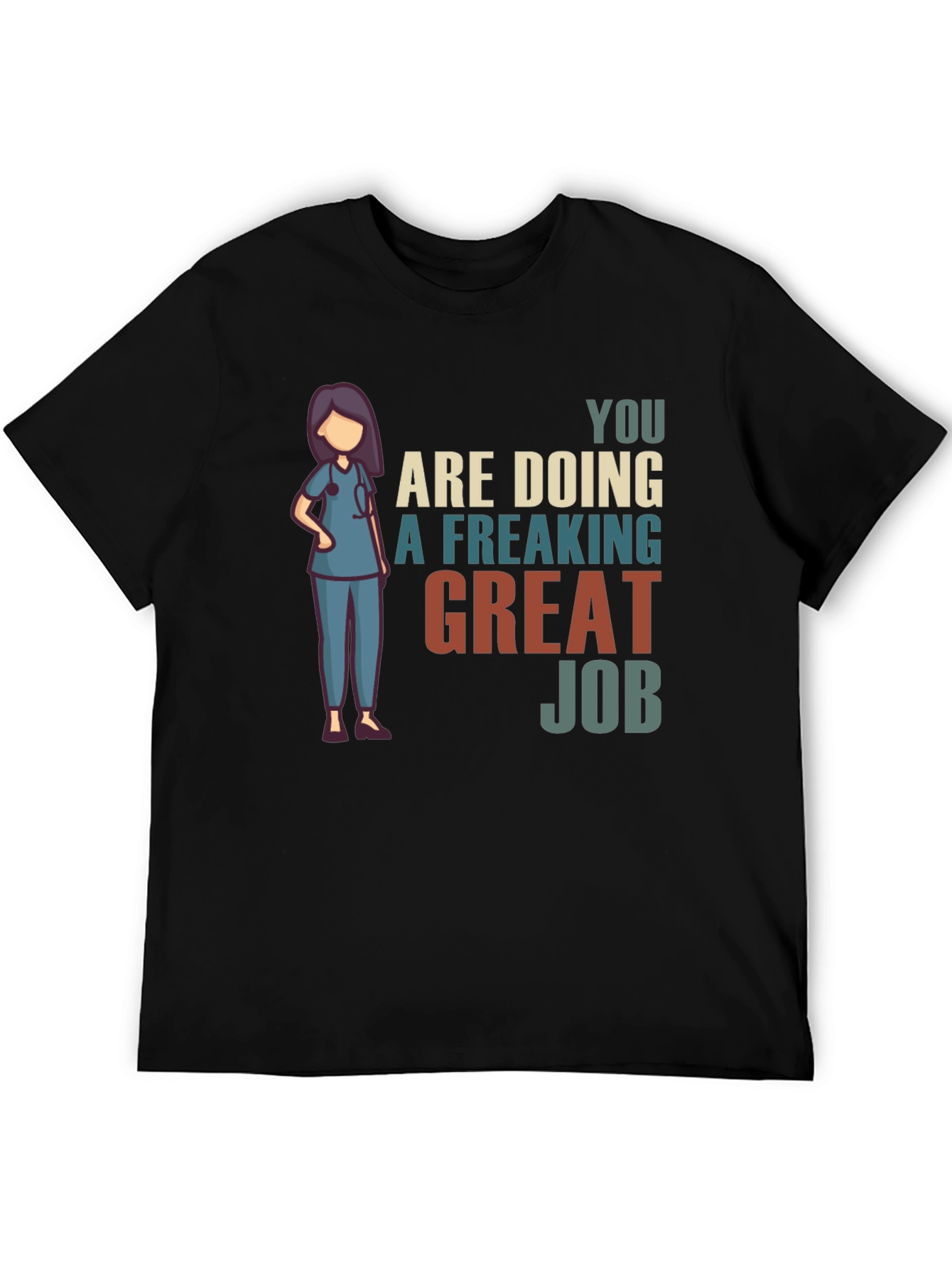 Nurse Great Job Graphic T-Shirt