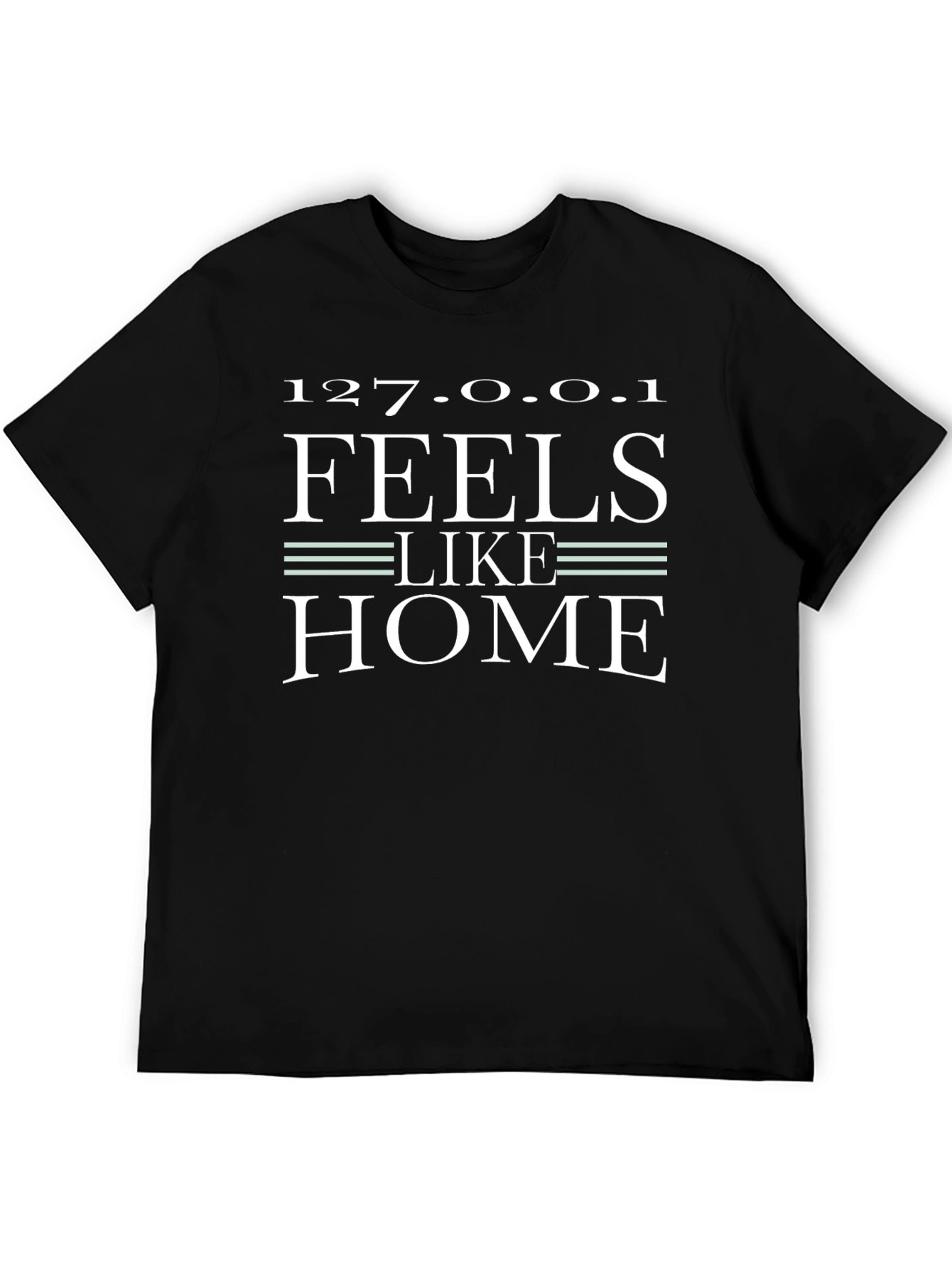 127.0.0.1 Feels Like Home Black T-Shirt