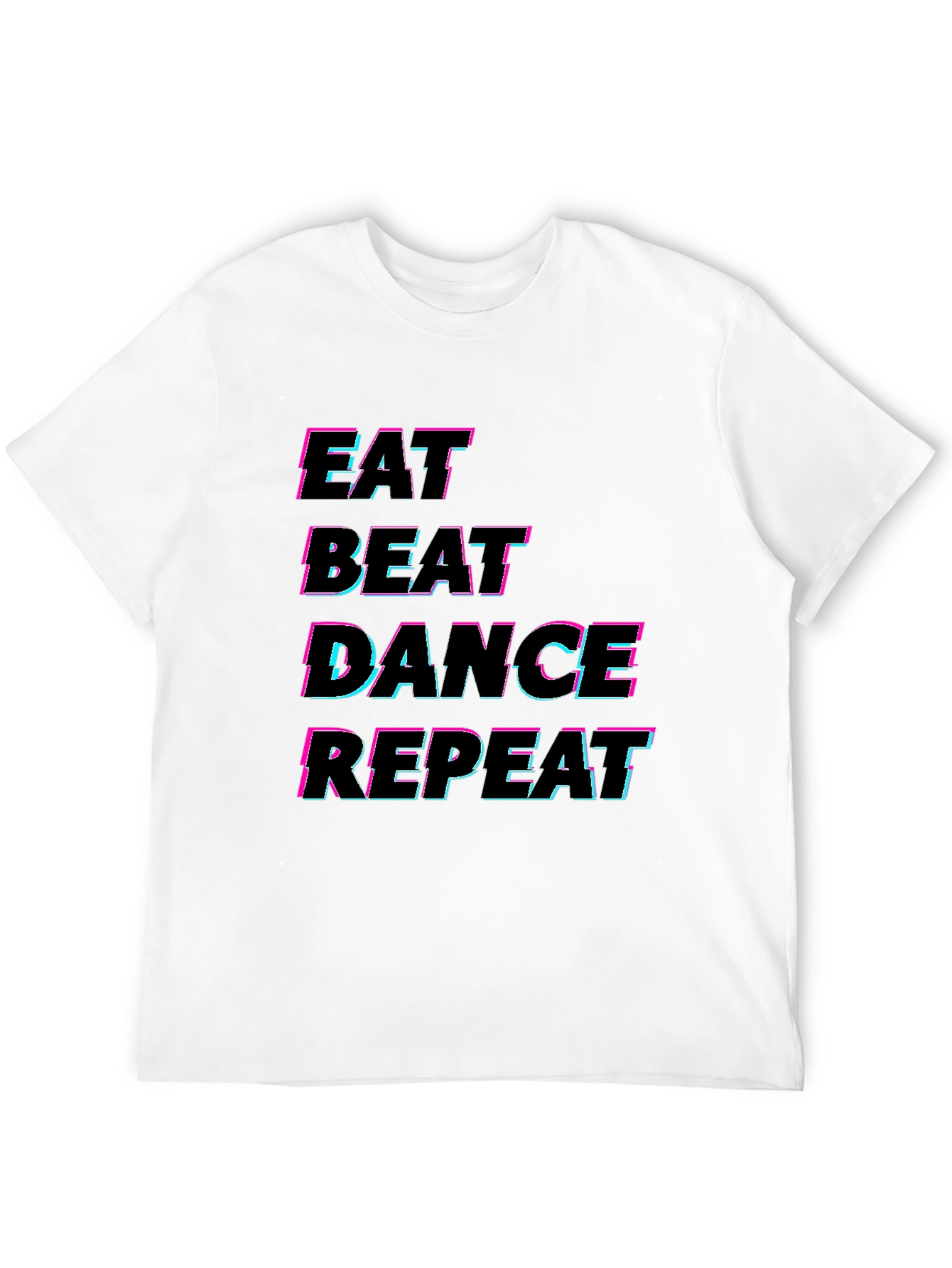 Eat Beat Dance Repeat T-Shirt