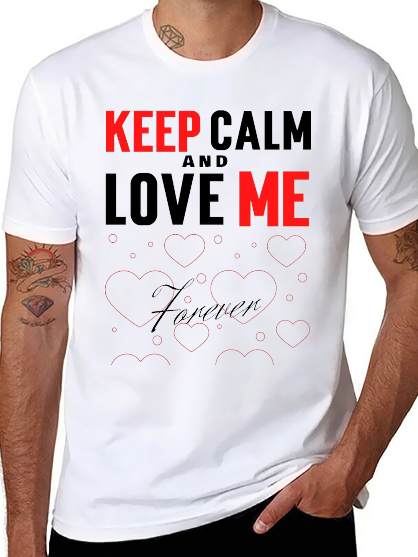 Keep Calm and Love Me T-Shirt