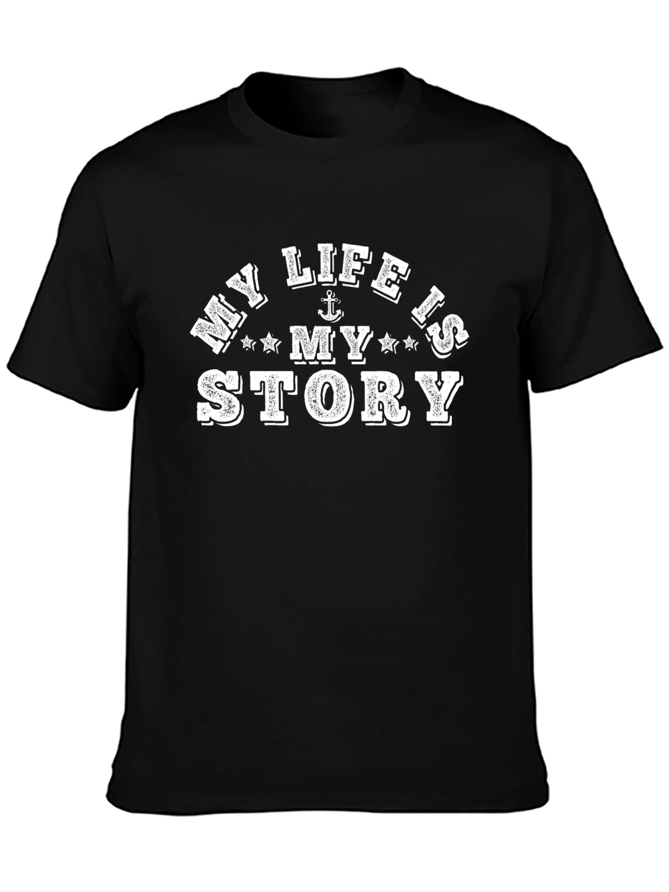 My Life is My Story Graphic T-Shirt