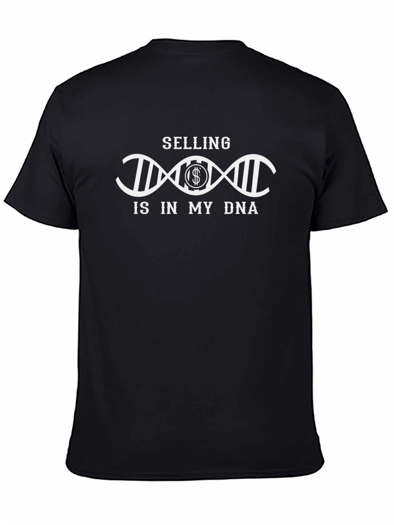 Selling Is In My DNA Black T-Shirt